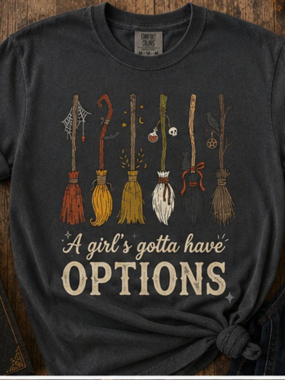 Witchy Broom Graphic Tee | A Girl’s Gotta Have Options | Comfort Colors Shirt